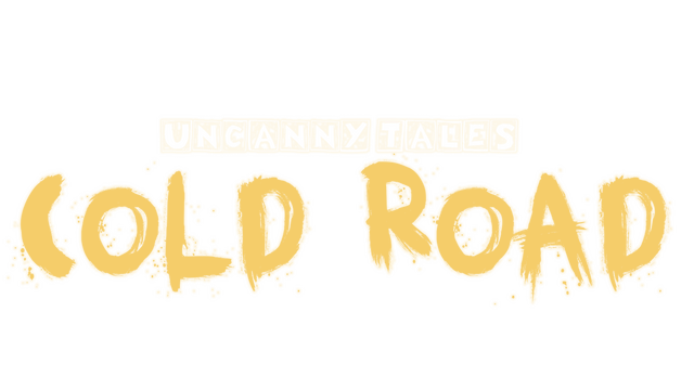 Uncanny Tales: Cold Road