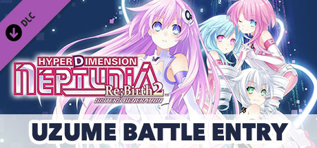 Hyperdimension Neptunia Re;Birth2 Uzume Battle Entry banner image