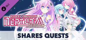 Hyperdimension Neptunia Re;Birth2 Shares Quests