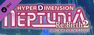 Hyperdimension Neptunia Re;Birth2 Additional Content Pack 3
