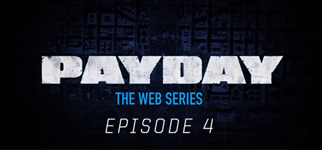 PAYDAY: The Web Series: The Elephant banner image