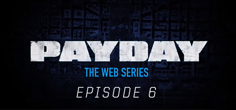 PAYDAY: The Web Series: Vlad & Gage banner image