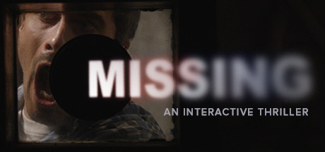 MISSING: An Interactive Thriller - Episode One Cover Image