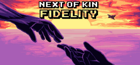 Next of Kin: Fidelity banner image