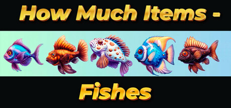 How Much Items - Fishes banner image