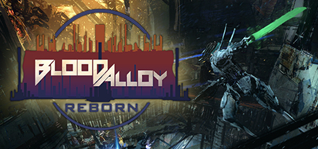 Blood Alloy: Reborn header image