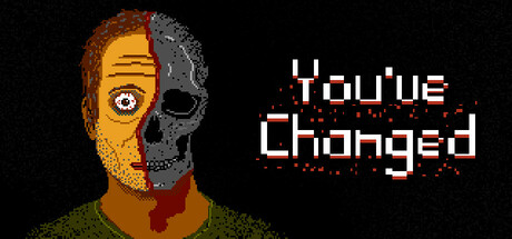 You've Changed
