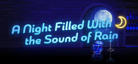 A Night Filled With the Sound of Rain