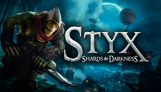 Styx: Shards of Darkness on Steam