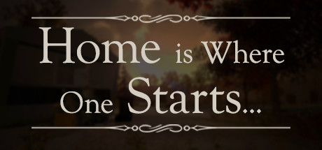 Image for Home is Where One Starts...