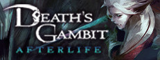 Death's Gambit: Afterlife - SteamGridDB