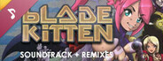 Blade Kitten: Soundtrack + Remixes