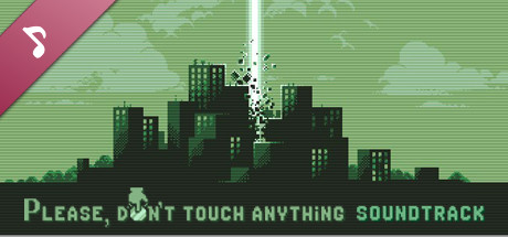 Please, Don't Touch Anything Soundtrack banner image