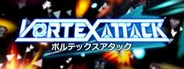 Vortex Attack: ボルテックスアタック