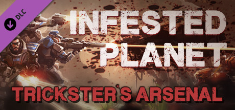 Preview Image for Infested Planet - Trickster's Arsenal DLC