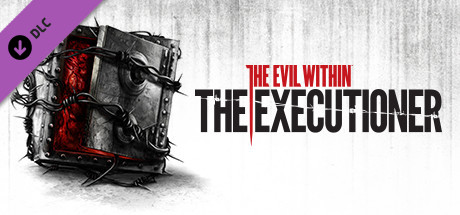 The Evil Within: The Executioner On Steam