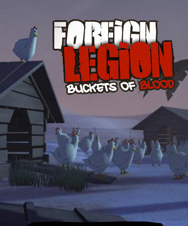 Foreign Legion: Buckets of Blood