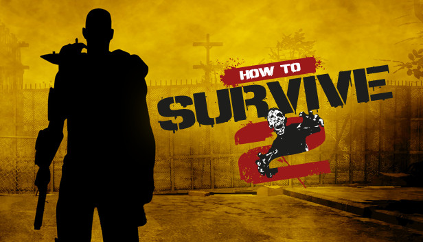 How To Survive 2 Steam Código De Resgate Digital - CardLândia