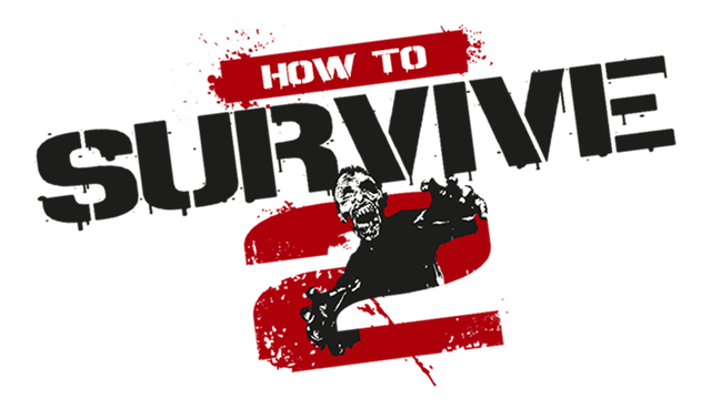 How to Survive 2
