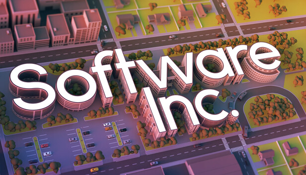 Save 25% on Software Inc. on Steam