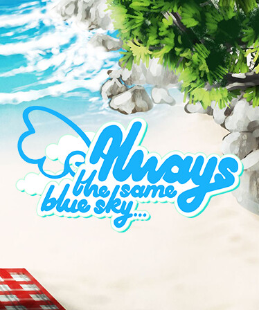 Always The Same Blue Sky...