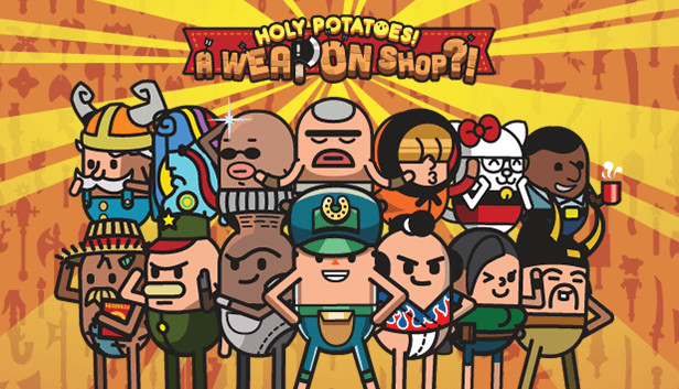 Holy Potatoes! A Weapon Shop?! On Steam