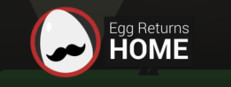 Egg Returns Home