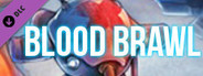 Bloodsports.TV - Blood Brawl