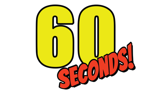 60 Seconds!