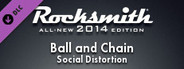 Rocksmith® 2014 – Social Distortion - “Ball and Chain”