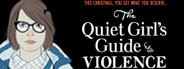 The Quiet Girl's Guide to Violence
