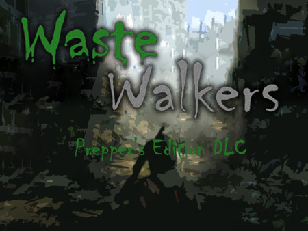 скриншот Waste Walkers Prepper's Edition DLC 0