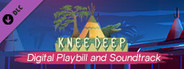 Knee Deep - Digital Playbill and Soundtrack
