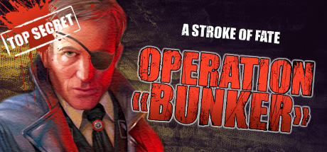 A Stroke of Fate: Operation Bunker Cover Image