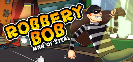 Robbery Bob: Man of Steal Cover Image