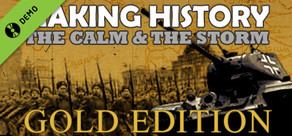 Making History: The Calm and the Storm Gold Edition Demo