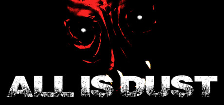All Is Dust header image