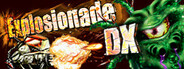 Explosionade DX