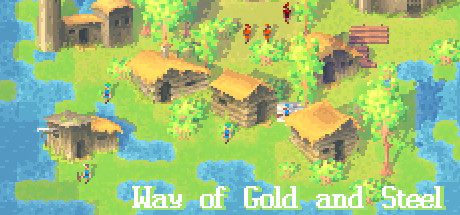 Way of Gold and Steel header image