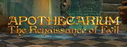 Apothecarium: The Renaissance of Evil - Premium Edition