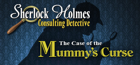 Sherlock Holmes Consulting Detective: The Case of the Mummy