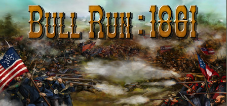 Civil War: Bull Run 1861 header image