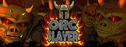 Orc Slayer