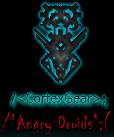 CortexGear: AngryDroids