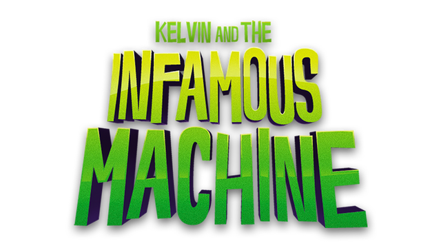 Kelvin and the Infamous Machine
