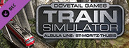 Train Simulator: Albula Line: St Moritz - Thusis Route Add-On