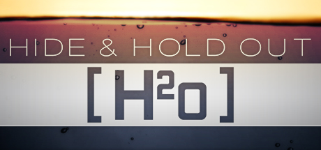 Hide & Hold Out - H2o header image