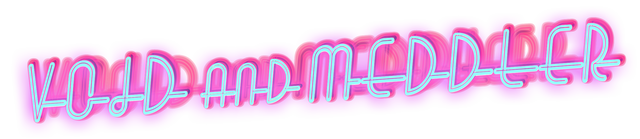 Void and Meddler