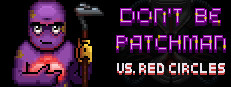 Patchman vs. Red Circles