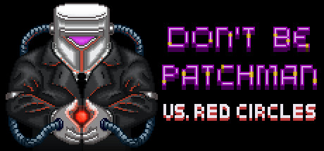 Patchman vs. Red Circles